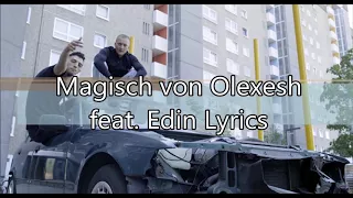 Olexesh feat. Edin Magisch Lyrics