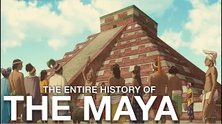 The Entire History of the Maya // Ancient America History Documentary
