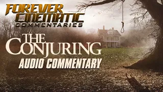 The Conjuring (2013) - Forever Cinematic Commentary