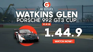 Watkins Glen 1.44.9 - Porsche 992 GT3 CUP - GO Setups | ACC 1.8.18