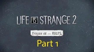 LIFE IS STRANGE 2 - Episode 2 - Walkthrough Part 1 FULL GAME 1080p HD 60 Fps - PS4 - No Commentary