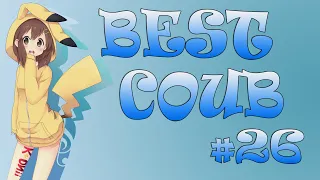 BEST COUB #26| лучшие приколы за 2019 / anime amv / mycoubs / аниме / mega coub