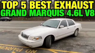 Top 5 BEST EXHAUST Set Ups for Mercury Grand Marquis 4.6L V8!