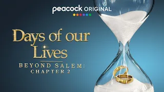 Days of our Lives: Beyond Salem | Chapter 2 | Official Trailer