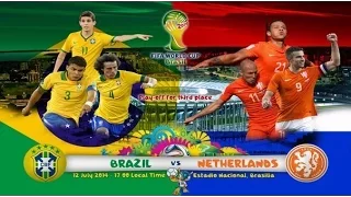 Бразилия - Голландия [FIFA WORLD CUP 2014 Brazil] Матч за 3 место