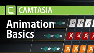 Basics of animation in Camtasia | Camtasia tutorial for beginners