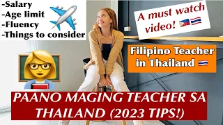 PAANO MAGING TEACHER SA THAILAND (TIPS)