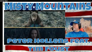 Misty Mountains - Peter Hollens feat. Tim Foust - REACTION - WOW