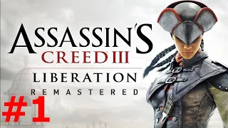 Assassins Creed 3: Liberation. #1. Новый Орлеан 1765 год. Прохождение без комментариев.