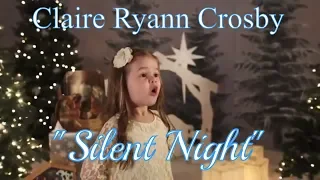"Silent Night" Christmas Song by Claire Ryann Crosby