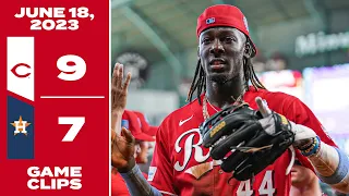 Game Clips 6-18-23 Reds beat Astros 9-7