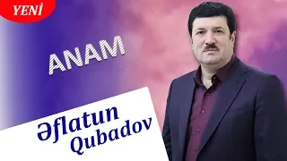 Eflatun Qubadov - Anam 2019