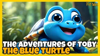 The Adventures of Toby the Blue Turtle  / Bedtime Stories for Kids in English