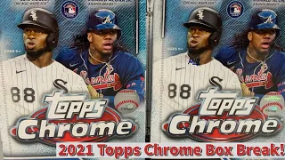 Breaking 2 Blaster Boxes of 2021 Topps Chrome Baseball Cards