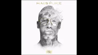 Maes - J’voulais