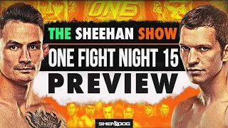 ONE Fight Night 15: Le vs. Freymanov | PREVIEW & PREDICTIONS (The Sheehan Show)