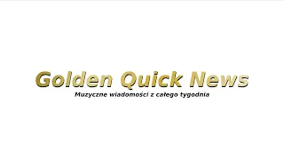 Golden Quick News - Alicja Tracz, Viki Gabor, Marcin Maciejczak