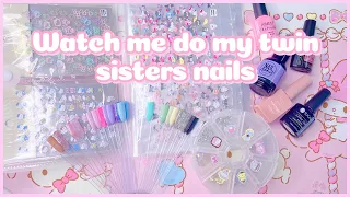 Watch me do my twin sisters nails