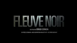 FLEUVE NOIR (2016) en français HD FRENCH Streaming