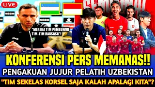 🔴 BELUM TANDING UDAH MULAI GENTAR‼️PENGAKUAN JUJUR PELATIH UZBEKISTAN JELANG VS TIMNAS INDONESIA