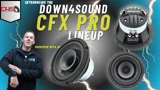 THE CFX PRO SERIES SPEAKERS WILL TAKE LOUD TO A WHOLE NEW LEVEL!