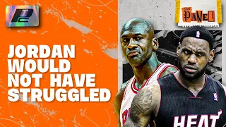 Michael Jordan Would Not Have Struggled Like LeBron James Did