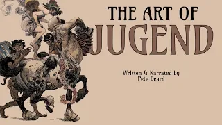 THE ART OF JUGEND