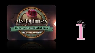 Ms Holmes 3: The Adventure Of The McKirk Ritual (CE) - Ep1