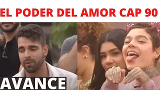 EL PODER DEL AMOR CAPITULO 90