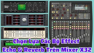 Micro Bị Ù Khi Mở Echo Reverb Và Cách Điều Chỉnh