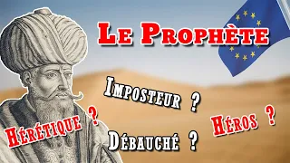 Le Prophète Muhammad vu par les Européens (XIe-XIXe siècle) - Islam vs Occident #2