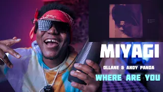 Ollane feat. Miyagi & Andy Panda - Where Are You (Official Audio) | РЕАКЦИЯ ИНОСТРАНЦА