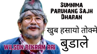 WILSON BIKRAM RAI|TakmeBuda|Sumnima-Paruhang Sajh #comedy #nepali