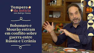 🔴 Bolsonaro e Mourão em conflito sobre guerra entre Rússia e Ucrânia | Tempero da Notícia