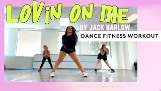 LOVIN ON ME by JACK HARLOW || HOUSE PARTY HIIT with BERNS