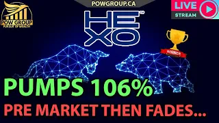 [LIVESTREAM] HEXO Corp Pumps 106% Pre-Market & Then Fades... Why Was HEXO Stock Up Today? (JULY 6TH)