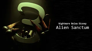 Nightmare Below Disney OST - Alien Sanctum