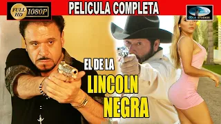 🎥  EL DE LA LINCOLN NEGRA - PELICULA COMPLETA NARCOS | Ola Studios TV 🎬