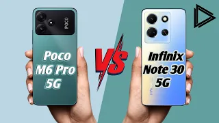 Poco M6 Pro 5g vs Infinix Note 30 5g