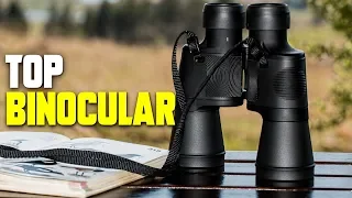 Best Binoculars 2019 - 2023 ( Buying Guide & Reviews )