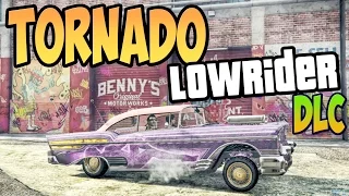 GTA 5 ONLINE Lowrider 2 Tornado Benny - Обновление DLC Лоурайдеры 2 Торнадо