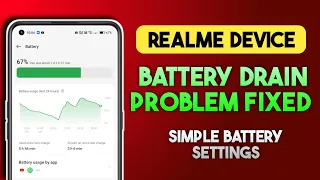 Realme Device Battery Drain problem solution | Simple Battery Settings for Battery Drain problem