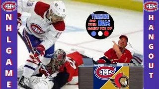 Montreal Canadiens @ Ottawa Senators - Talking Habs Live NHL Game Hangout 02/26/22