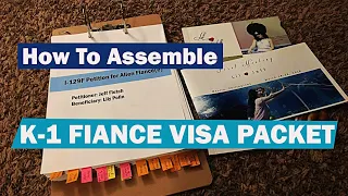 90 Day Fiancé(e) Visa  Packet How To Assemble I-129F Fiance Visa USA K-1 VisaUSA