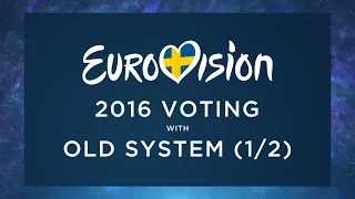 EUROVISION 2016 // VOTING - OLD SYSTEM (PT 1/2)