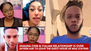 Shauna Chin & Italian Relationship Ova N Jayden VEX Afta He Was Ask To Leave D Guest House He Rented