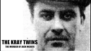 The Kray Twins - The Murder Of Jack McVite