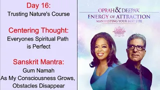 Day 16 | Energy of Attraction | 21 Day Meditation | Manifesting Your Best Life | Deepak & Oprah