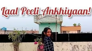 Laal Peeli Ankhiyaan 🎀 | Ayushmi's Creaven ❤️ #dance #laalpeeliakhiyaan #Ayu