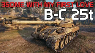 This tank was the first penetrating my heart! B-C 25t | World of Tanks